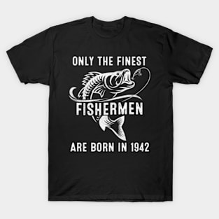 80 Fishing Fisher 1942 80 Th T-Shirt